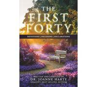 The First Forty: Devotions | Decisions | Declarations