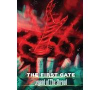 The First Gate: Legend of the Shroud