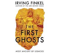 The First Ghosts