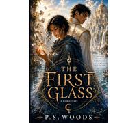The First Glass