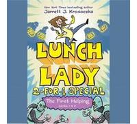 The First Helping Lunch Lady Books 1 2 by Jarrett J. Krosoczka Jarrett J. Krosoczka (Auteur)