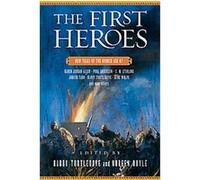 The First Heroes Harry Turtledove (Auteur)
