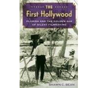 The First Hollywood