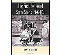 The First Hollywood Sound Shorts, 1926-1931