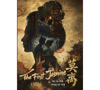 The First Jasmine 莫离 (Chinese TV Series)