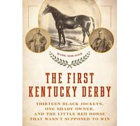 The First Kentucky Derby