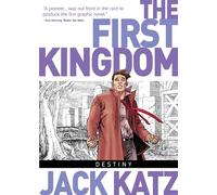 Jack Katz – The First Kingdom Vol. 6 : Destiny