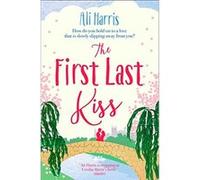 The First Last Kiss - [Livre en VO] Ali Harris (Auteur)