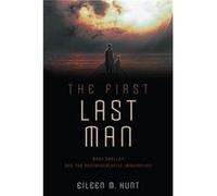 The First Last Man by Eileen M. Hunt Eileen M. Hunt (Auteur)