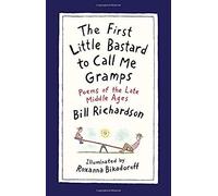The First Little Bastard To Call Me Gramps