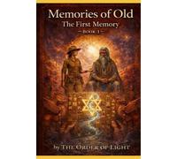 The First Memory: Memories Of Old