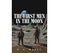 The First Men in the Moon
