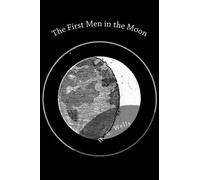 The First Men in the Moon