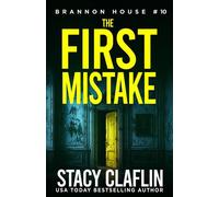 The First Mistake Brannon House, #10 - Stacy Claflin - Stacy Claflin - ebook (ePub) - Livre