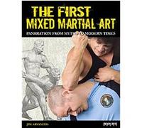 The First Mixed Martial Art Jim Arvanitis (Auteur)