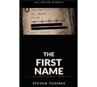 THE FIRST NAME: Exit Fracture Novel