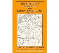 The First New Chronicle and Good Government David Frye, Felipe Guaman (Auteur)