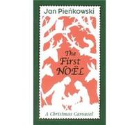 The First Noel A Christmas Carousel by Jan Pienkowski David Walser, Jan Pienkowski (Auteur)