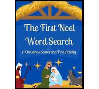 The First Noel Word Search: A Christmas Search and Find Activity Book for Cozy Fun with Passages from the Holy Bible