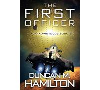 The First Officer: Alpha Protocol Book 2