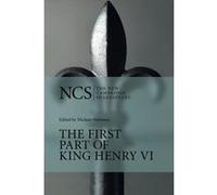 The First Part of King Henry VI Shakespeare, William (Auteur)