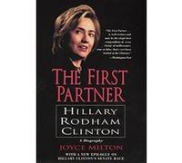The First Partner Hillary Rodham Clinton Joyce Milton (Auteur)
