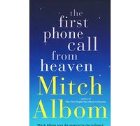 The First Phone Call From Heaven