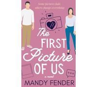 The First Picture of Us: A Sweet Contemporary Christian Romance