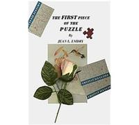 The First Piece of the Puzzle Jean L. Embry (Auteur)
