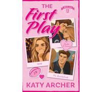 The First Play: DELUXE EDITION: College Football Romance