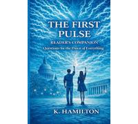 The First Pulse Reader's Companion: Questions for the Dawn of Everything