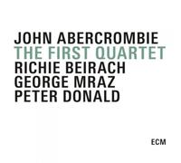 The First Quartet [3 Discs] by John Abercrombie Quartet [Audio CD] NEUF