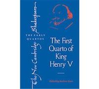 The First Quarto of King Henry V, New Cambridge Shakespeare Series William Shakespeare (Auteur)