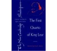 The First Quarto of King Lear, New Cambridge Shakespeare Series
