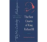 The First Quarto of King Richard III, New Cambridge Shakespeare Series William Shakespeare (Auteur)