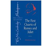 The First Quarto Of Romeo And Juliet