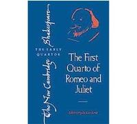 The First Quarto of Romeo and Juliet, The New Cambridge Shakespeare Quartos