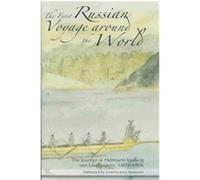 The First Russian Voyage Around the World Hermann Ludwig Von Lowenstern, Victoria Joan Moessner (Auteur)
