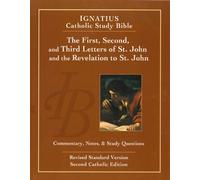 The First, Second and Third Letters of St. John and the Revelation to John