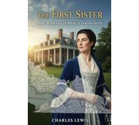 The First Sister: Mary Warner and the Making of a Virginia Gentry