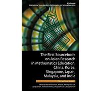 The First Sourcebook On Asian Research In Mathematics Education