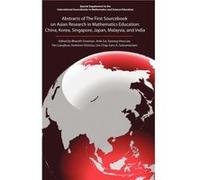 The First Sourcebook on Asian Research in Mathematics Education Bharath Sriraman, Jinfa Cai, Kyeong - Hwa Lee, Fan Lianghuo (Auteur)