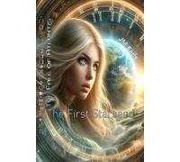 The First Starseed: The Fall Of Atlantis: 1 (Great Awakening)