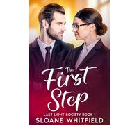 The First Step: A Grumpy Sunshine Vampire Romance: A Paranormal Romantic Comedy