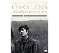 The First Step Kim Kyu Jong Yesterday Special Dvd