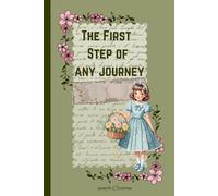 The First Step of Any Journey: A Lined Notebook for Your New Chapter