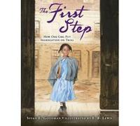 The First Step - [Version Originale] Susan E Goodman, E B Lewis (Auteur)