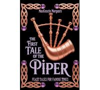 The First Tale of the Piper: A Fairy Tale