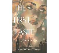 The First Taste