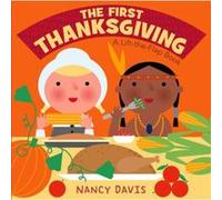 The First Thanksgiving A LiftTheFlap Book by Kathryn Lynn Davis Nancy Davis (Auteur)